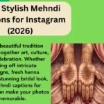 550+ Stylish Mehndi Captions for Instagram (2026)
